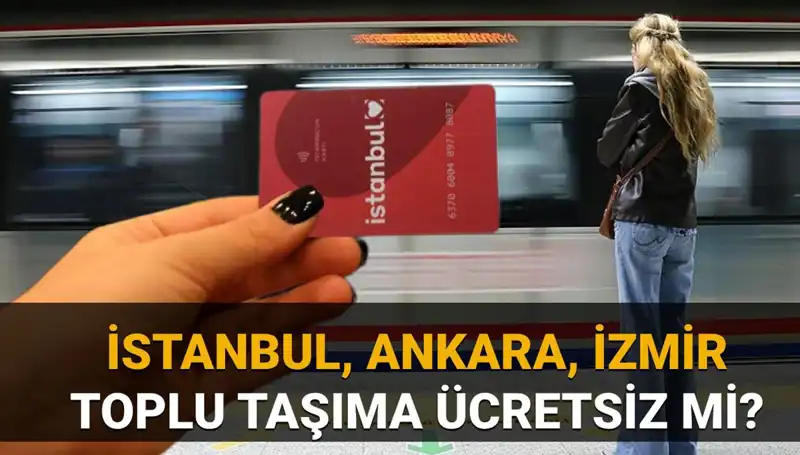 30 Mart Bayramında İstanbul'da Toplu Taşıma Ücretsiz Mi?
