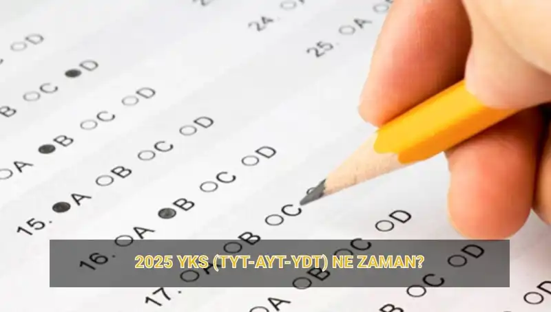 2025 YKS’ye Kaç Gün Kaldı? Tarihler ve Detaylar Açıklandı!