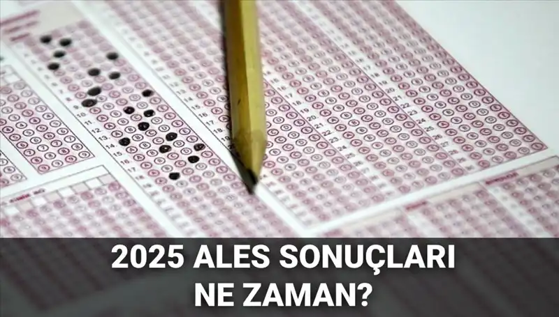 ALES Sonuçları Ne Zaman Açıklanacak? İşte ÖSYM Tarihleri!