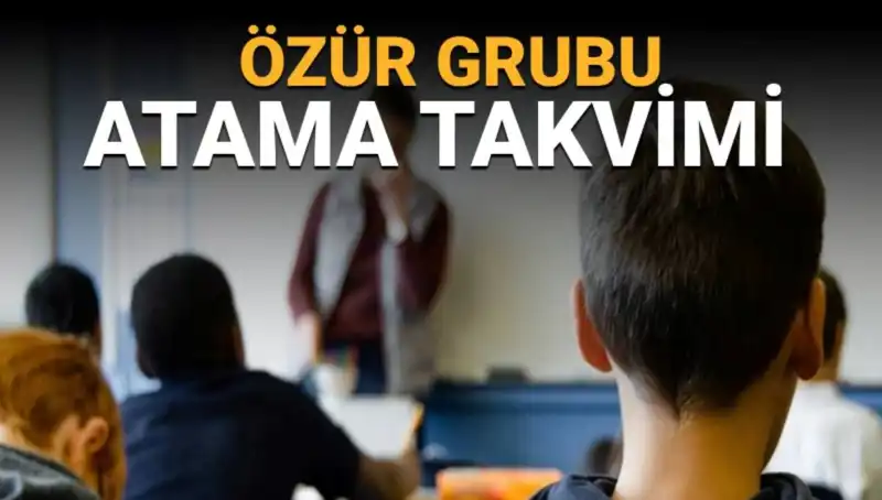 Öğretmenler İçin Özür Grubu Atama Başvuruları Açıklandı: Mazeret Duyurusu Nedir?