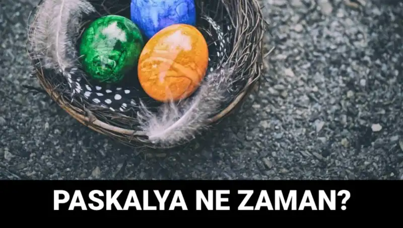 2025 Paskalya Bayramı Ne Zaman? İşte Detaylar ve Tarihler