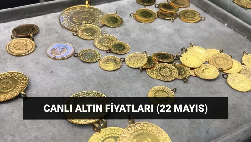 22 Mayıs Altın Fiyatlarında Son Durum: Düşüş Mü, Yükseliş Mi?